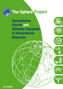 Sphere Minimum Standards and Indicators for Humanitarian Response  (SPHERE, 2011)