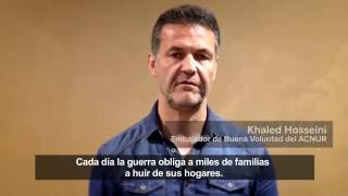 Khaled Hosseini está #ConLosRefugiados