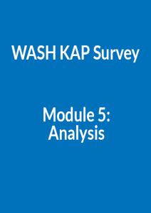 WASH KAP Survey Module 5: Analysis