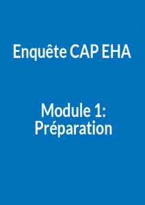 Enquête CAP EHA Module 1 - Préparation