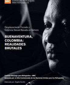 El informe "Buenaventura: Realidades brutales" ha sido publicado en septiembre de 2014 por el Consejo Noruego para los Refugiados, con el apoyo del ACNUR.