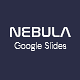 Nebula Google Slides Presentation