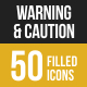 50 Warning & Caution Filled Low Poly Icons