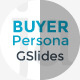 Buyer Persona Google Slides Template - GraphicRiver Item for Sale