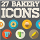 Bakery 27 Flat Icons Set