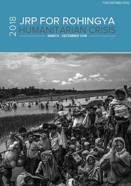 2018 Joint Response Plan for Rohingya Humanitarian Crisis