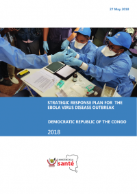 Govt. DR Congo: Strategic Response Plan for the Ebola Virus Disease Outbreak: Democratic Republic of the Congo, 2018 - Cover preview