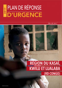 OCHA: RD Congo - Région du Kasaï, Kwilu et Lualaba : Plan de Réponse d'Urgence (Décembre 2017) - Cover preview