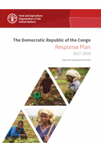 FAO: The Democratic Republic of the Congo Response Plan 2017–2018: Kasaï and Tanganyika Provinces - Cover preview