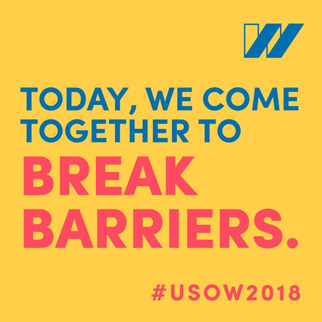 A yellow background with blue and red font reads "Today, we come together to break barriers." Below that in red is the hashtag USOW2018.