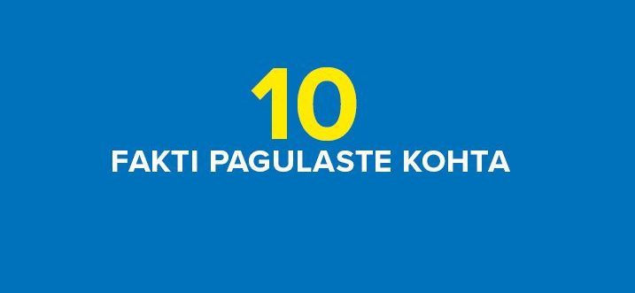 10 Fakti Pagulaste Kohta