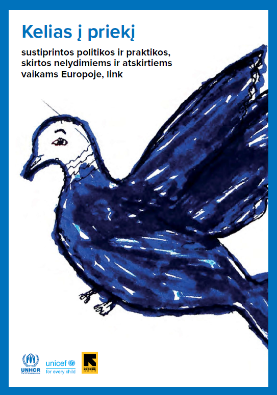 Kelias į priekį sustiprintos politikos ir praktikos, skirtos nelydimiems ir atskirtiems vaikams Europoje, link