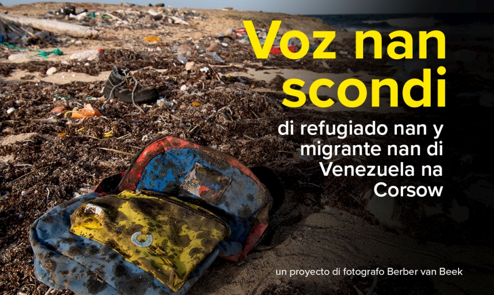 Fotografo di Curacao ta ilumina luz riba e storia nan di refugiado nan y migrante nan di Venezuela durante pandemia.