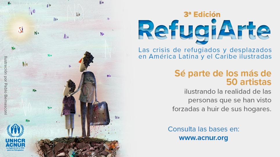Refugiarte: Las crisis de refugiados y desplazados en AMérica latina y el Caribe.